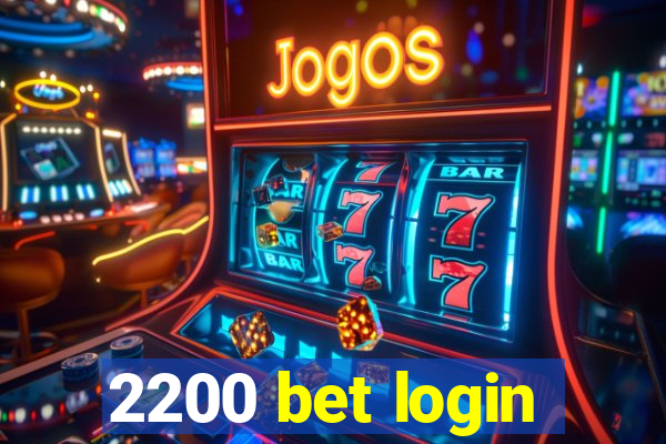 2200 bet login